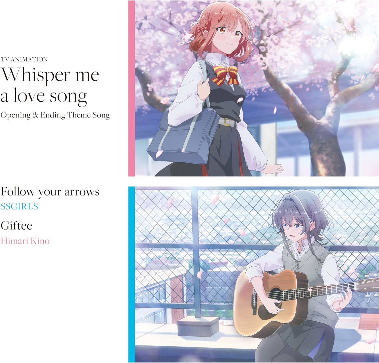 Muicitro Whispering You A Love Song Intro/Outro Theme: Follow Your Arrows (SSGIRLS)