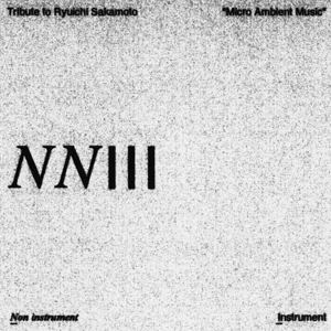 Tribute To Ryuichi Sakamoto - Micro Ambient Music Vol. 3 [Limited Edition] (Vinyl)_