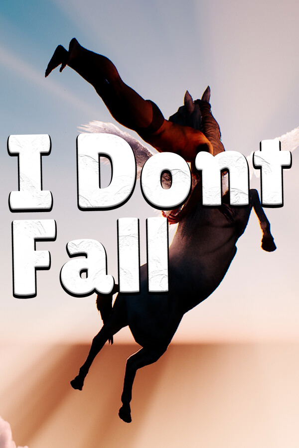 I Dont Fall