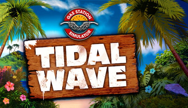 Gas Station Simulator: Tidal Wave (DLC) <span class="ext" style="background-color: #B0000F; color: #FFFFFF;">DLC</span> <span class="ext" style="background-color: #2a475e; color: #FFFFFF;">STEAM</span> <span class="ext ext_digital">digital</span> image 1