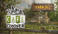 Cafe Owner Simulator: Farm (DLC) <span class="ext" style="background-color: #B0000F; color: #FFFFFF;">DLC</span> <span class="ext" style="background-color: #2a475e; color: #FFFFFF;">STEAM</span> <span class="ext ext_digital">digital</span> thumbnail 1
