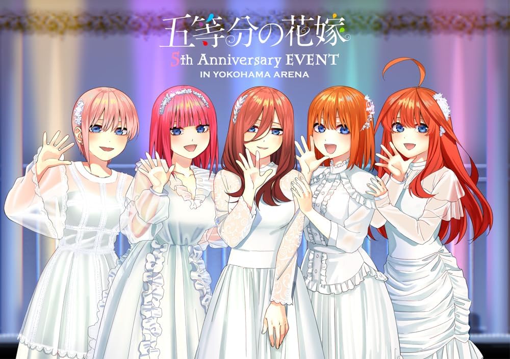 The Quintessential Quintuplets 5th Anniversary Event In Yokohama Arena [limited Edition]