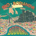 Rio / Bodianova [Limited Edition] (Vinyl) thumbnail 2