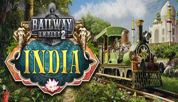 Railway Empire 2: India (DLC) DLC STEAM digital — Import Game Deal