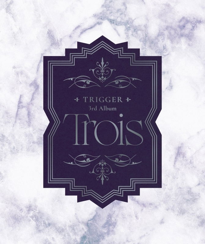 Trigger 3rd Album: Trois [Limited Edition] (Trigger)