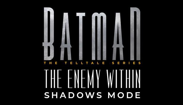 Batman: The Enemy Within Shadows Mode (DLC) DLC STEAM digital — Import Game Deal