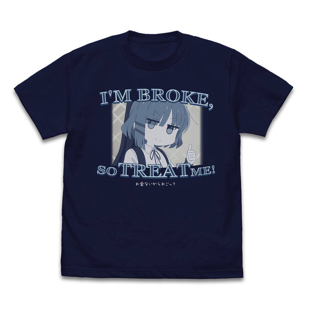 Anime Bocchi The Rock! - Ryo Yamada's I'm Broke, So Treat Me! T-shirt (Navy | Size M)
