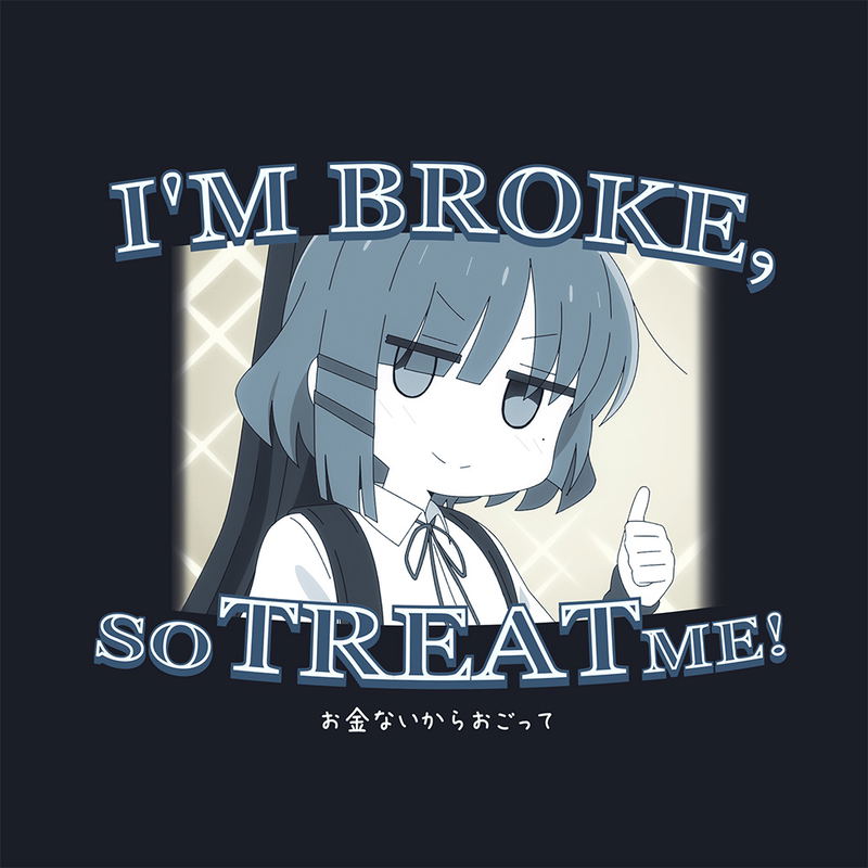 Anime Bocchi The Rock! - Ryo Yamada's I'm Broke, So Treat Me! T-shirt (Navy | Size S) image 2