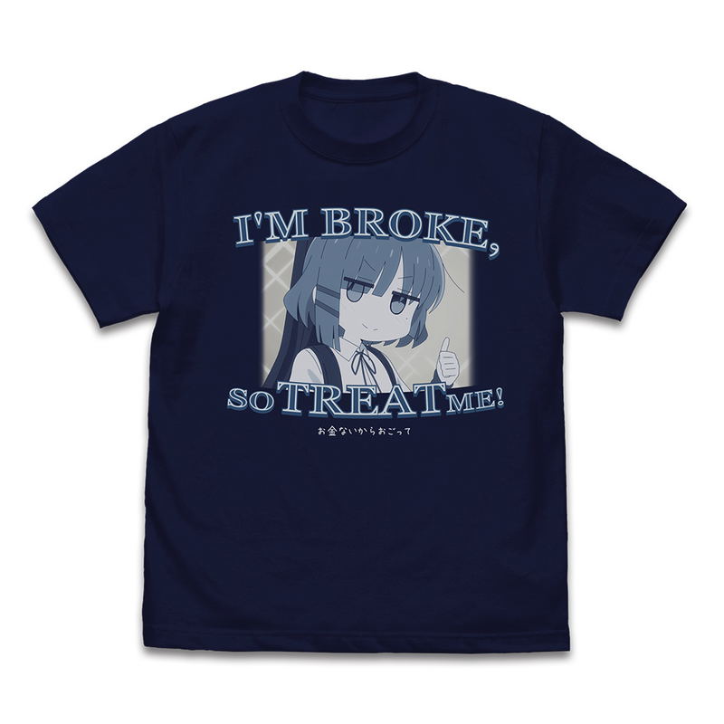Anime Bocchi The Rock! - Ryo Yamada's I'm Broke, So Treat Me! T-shirt (Navy | Size XL) image 1
