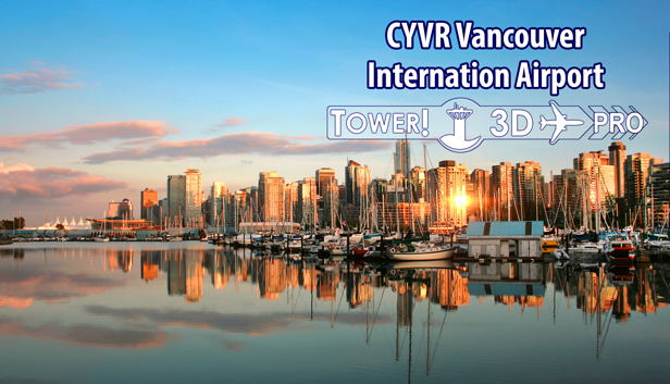 Tower!3D Pro: CYVR airport (DLC) DLC STEAM digital — Import Game Deal