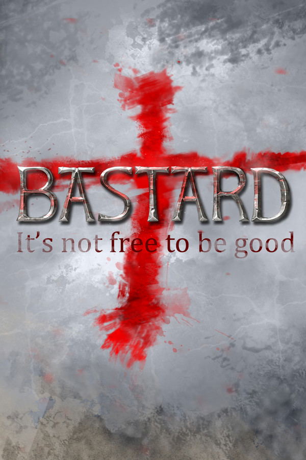 Bastard STEAM digital — Import Game Deal