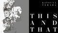 Katsuya Terada Artworks: This And That thumbnail 3