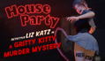House Party: Detective Liz Katz in a Gritty Kitty Murder Mystery Expansion Pack (DLC) <span class="ext" style="background-color: #B0000F; color: #FFFFFF;">DLC</span> <span class="ext" style="background-color: #2a475e; color: #FFFFFF;">STEAM</span> <span class="ext ext_digital">digital</span> thumbnail 1
