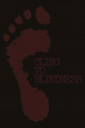 Cling To Blindness <span class="ext" style="background-color: #2a475e; color: #FFFFFF;">STEAM</span> <span class="ext ext_digital">digital</span> thumbnail 1