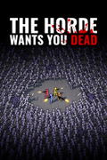 The Horde Wants You Dead <span class="ext" style="background-color: #2a475e; color: #FFFFFF;">STEAM</span> <span class="ext ext_digital">digital</span> thumbnail 1