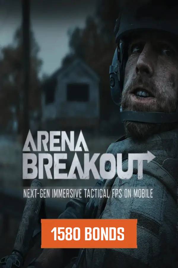 Arena Breakout 1580 Bonds digital — Import Game Deal