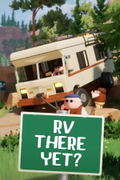 RV There Yet? <span class="ext" style="background-color: #2a475e; color: #FFFFFF;">STEAM</span> <span class="ext ext_digital">digital</span> thumbnail 1