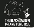 The Black Album [Dreams Come True x Moomin Special Collaboration Limited Edition] thumbnail 2