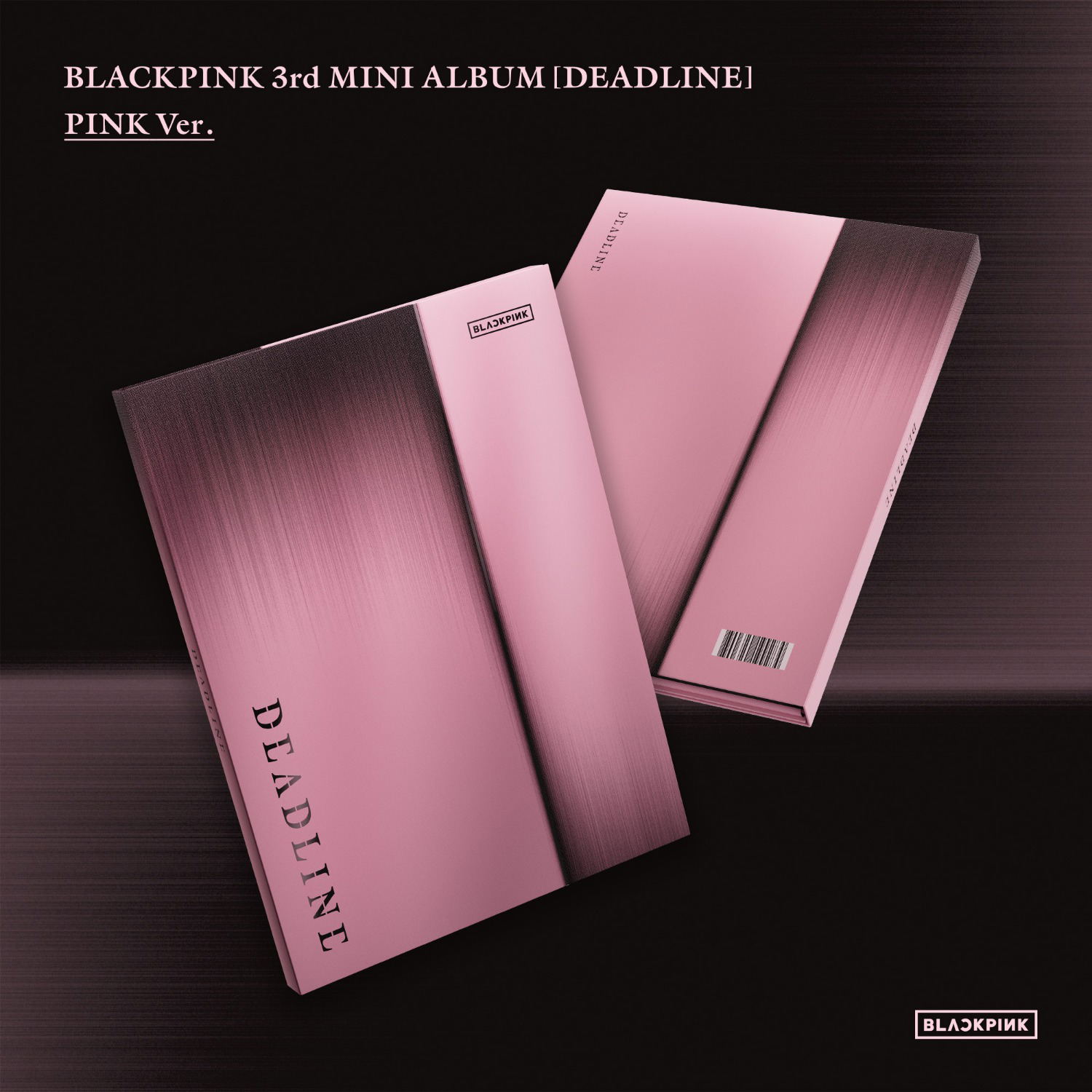 BlackPink 3rd Mini Album [Deadline] (Pink Ver.) [Limited Edition] — Import Game Deal