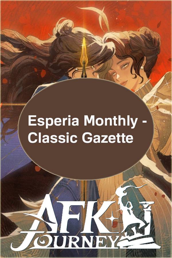 AFK Journey Voucher Esperia Monthly - Classic Gazette | Thailand Account digital — Import Game Deal