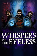 Whispers of the Eyeless <span class="ext" style="background-color: #2a475e; color: #FFFFFF;">STEAM</span> <span class="ext ext_digital">digital</span> thumbnail 1