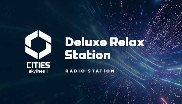 Cities: Skylines II - Deluxe Relax Station (DLC) DLC STEAM digital — Import Game Deal