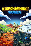 Keep on Mining! - Worlds <span class="ext" style="background-color: #2a475e; color: #FFFFFF;">STEAM</span> <span class="ext ext_digital">digital</span> thumbnail 1