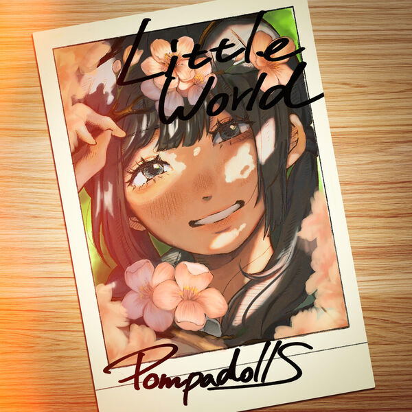 Little World [Limited Edition] (PompadollS)
