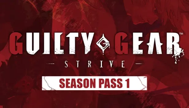 Guilty Gear -Strive- Season Pass 1 (DLC) DLC STEAM digital — Import Game Deal