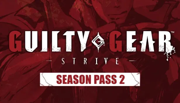 Guilty Gear -Strive- Season Pass 2 (DLC) DLC STEAM digital — Import Game Deal