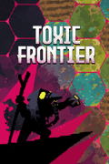 Toxic Frontier <span class="ext" style="background-color: #2a475e; color: #FFFFFF;">STEAM</span> <span class="ext ext_digital">digital</span> thumbnail 1