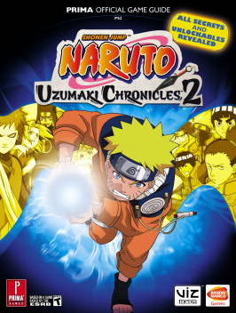 Naruto Uzumaki Chronicles 2: Prima Official Game Guide_