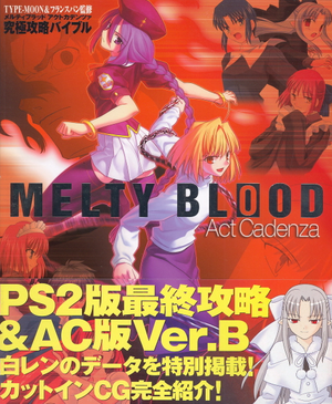 Melty Blood Act Cadenza Ultimate Master Bible_