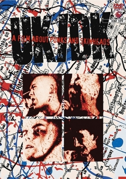 UK / DK A Film About Punks And Skinheads