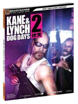 Kane & Lynch 2: Dog Days Strategy Guide image 1
