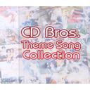 CD Bros Theme Song Collection image 1