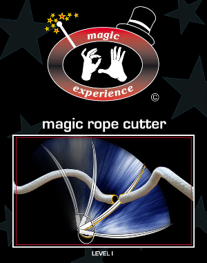 Magic Experience Level 1: Magic Rope Cutter_