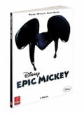 Epic Mickey Collector's Edition: Prima Official Game Guide thumbnail 2