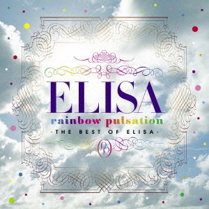 Rainbow Pulsation - The Best Of Elisa image 1