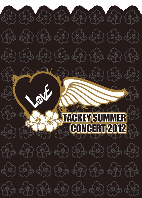 Tackey Summer - Love Concert 2012 [Limited Edition] image 1