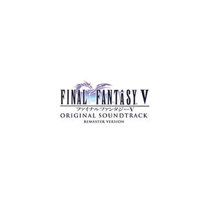 Final Fantasy V Original Sound Track (Remaster Version)_