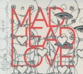 Mad Head Love / Poppin Apathy [CD+DVD Limited Edition] thumbnail 1