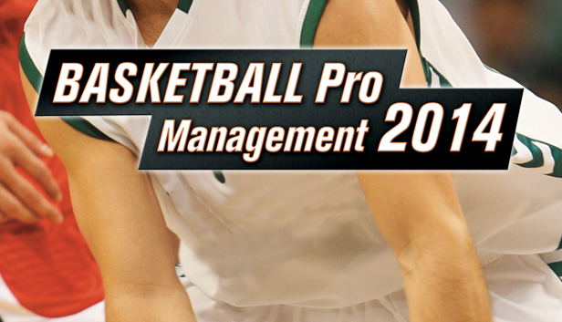 Basketball Pro Management 2014 STEAM digital — Import Game Deal