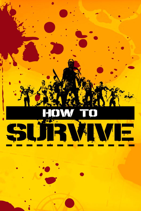 How to Survive STEAM digital — Import Game Deal