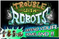 Trouble With Robots [iOS]