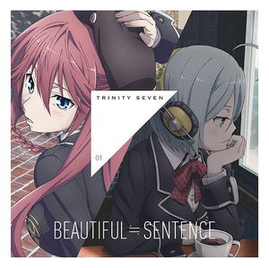 Beautiful Sentence (Trinity Seven Ending Song Theme 1) [CD+DVD]_