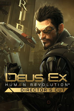 Deus Ex: Human Revolution - Director's Cut_