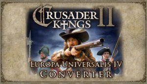 Crusader Kings II: Europa Universalis IV Converter (DLC)_