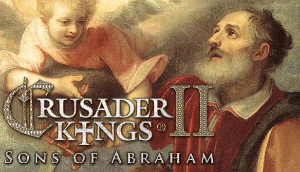 Crusader Kings II: Sons of Abraham (DLC) STEAM DLC digital — Import Game Deal