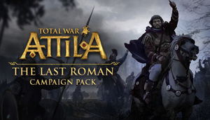 Total War: Attila - The Last Roman Campaign Pack (DLC)_